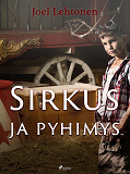 Omslagsbild för Sirkus ja pyhimys: romaani vanhaan tyyliin