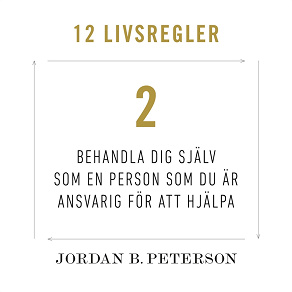 Omslagsbild för Regel 2:  Behandla dig själv som en person du är ansvarig för att hjälpa