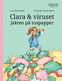 Omslagsbild för Clara & viruset : Jakten på toapapper