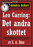 Cover for 5-minuters deckare. Leo Carring: Det andra skottet. Återutgivning av text från 1916