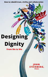 Omslagsbild för Designing Dignity: From Me to We
