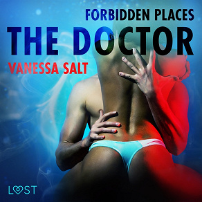 Omslagsbild för Forbidden Places: The Doctor - erotic short story