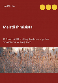 Omslagsbild för Meistä Ihmisistä: Tarinat talteen