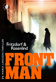 Cover for Frontman : En Maria Larsson-thriller