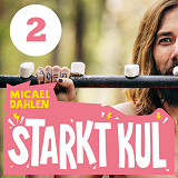 Cover for Starkt kul. Del 2 : Ge dig själv flera chanser
