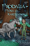 Cover for Frodalia : Flora och Kartstenen