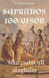 Omslagsbild för Supranos 100 visor: Från psalm till sänghalm