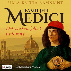 Cover for Familjen Medici. Det vackra folket i Florens
