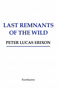 Omslagsbild för Last remnants of the wild