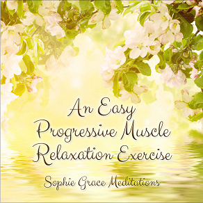 Omslagsbild för An Easy Progressive Muscle Relaxation Exercise