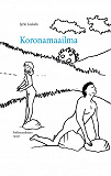 Omslagsbild för Koronamaailma: Poikkeusaikojen runot