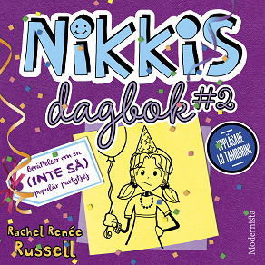 Cover for Nikkis dagbok #2: Berättelser om en (INTE SÅ) populär partytjej