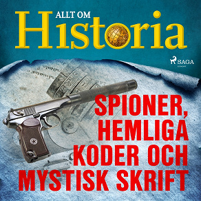 Omslagsbild för Spioner, hemliga koder och mystisk skrift