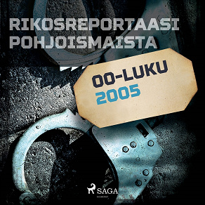 Omslagsbild för Rikosreportaasi Pohjoismaista 2005