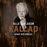 Cover for Kallad – kamp och kärlek