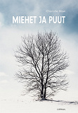 Cover for Miehet ja puut