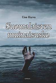 Omslagsbild för Suomalaisten muinaisusko