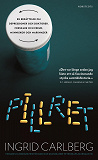 Cover for Pillret : en berättelse om depressioner och doktorer, forskare och Freud, människor och marknader