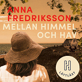 Cover for Mellan himmel och hav (lättläst)