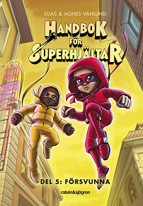 Cover for Handbok för superhjältar. Försvunna