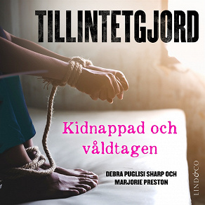Omslagsbild för Tillintetgjord: Kidnappad och våldtagen
