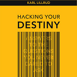 Omslagsbild för Hacking your destiny