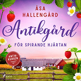 Omslagsbild för Antikgård för spirande hjärtan