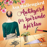 Omslagsbild för Antikgård för spirande hjärtan