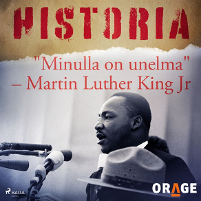 Omslagsbild för "Minulla on unelma" – Martin Luther King Jr