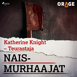 Omslagsbild för Katherine Knight – Teurastaja