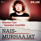 Omslagsbild för Maxine Carr – tappajan suojelija