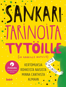 Omslagsbild för Sankaritarinoita tytöille (ja kaikille muille)