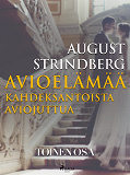 Cover for Avioelämää: kahdeksantoista aviojuttua. Toinen osa