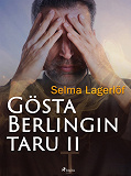 Omslagsbild för Gösta Berlingin taru 2