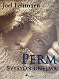 Omslagsbild för Perm: syysyön unelma