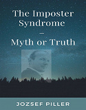 Cover for The Imposter Syndrome – Myth or Truth?