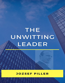 Cover for The unwitting leader