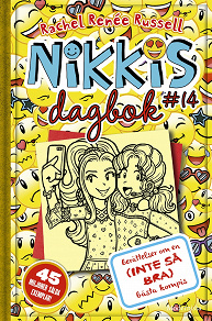 Omslagsbild för Nikkis dagbok #14: Berättelser om en (INTE SÅ BRA) bästa kompis