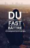 Omslagsbild för Du fast bättre, en motsägelsefull bok till självhjälp