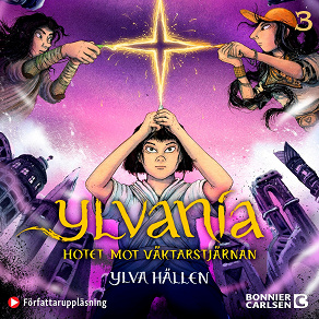Cover for Ylvania: Hotet mot väktarstjärnan