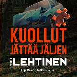 Bokomslag för Kuollut jättää jäljen