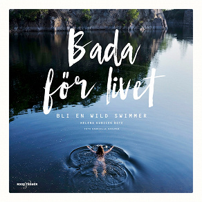 Omslagsbild för Bada för livet – bli en wild swimmer