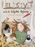 Omslagsbild för Elesiv och de förbjudna fåglarna