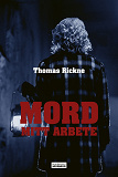 Cover for Mord mitt arbete
