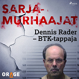 Omslagsbild för Dennis Rader – BTK-tappaja