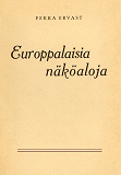 Omslagsbild för Europpalaisia näköaloja