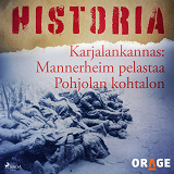 Bokomslag för Karjalankannas: Mannerheim pelastaa Pohjolan kohtalon