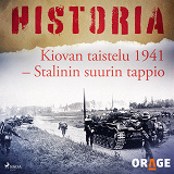 Omslagsbild för Kiovan taistelu 1941 – Stalinin suurin tappio