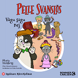 Cover for Pelle Svanslös. Våga säga nej!