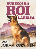 Cover for Susikoira Roi Lapissa
